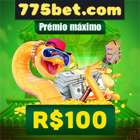 775bet.com Ganhe R$ 100,00 Gratis